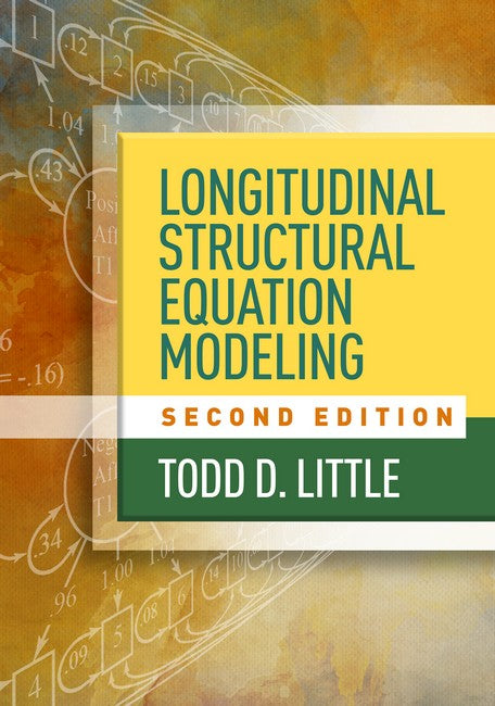 Longitudinal Structural Equation Modeling, Second Edition 2/e