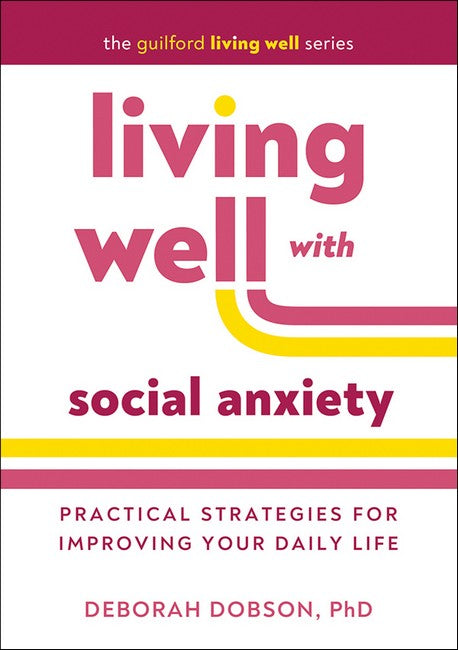 Living Well with Social Anxiety