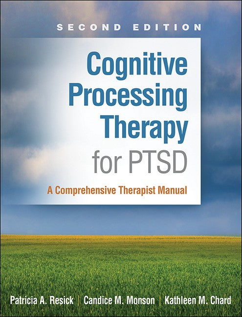 Cognitive Processing Therapy for PTSD, Second Edition 2/e