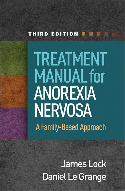 Treatment Manual for Anorexia Nervosa
