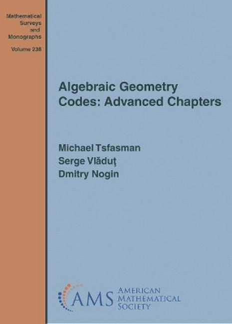 Algebraic Geometry Codes: Advanced Chapters