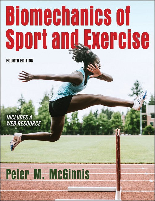 Biomechanics of Sport and Exercise 4/e