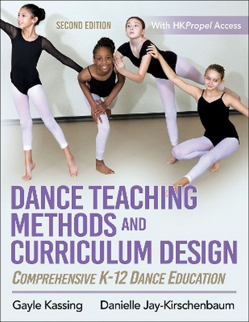 Dance Teaching Methods and Curriculum Design 2/e