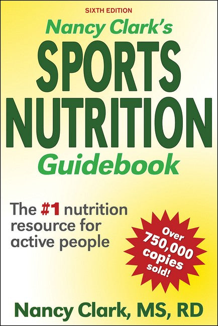 Nancy Clark's Sports Nutrition Guidebook 6/e