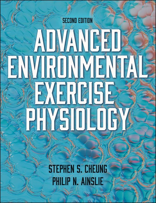 Advanced Environmental Exercise Physiology 2/e