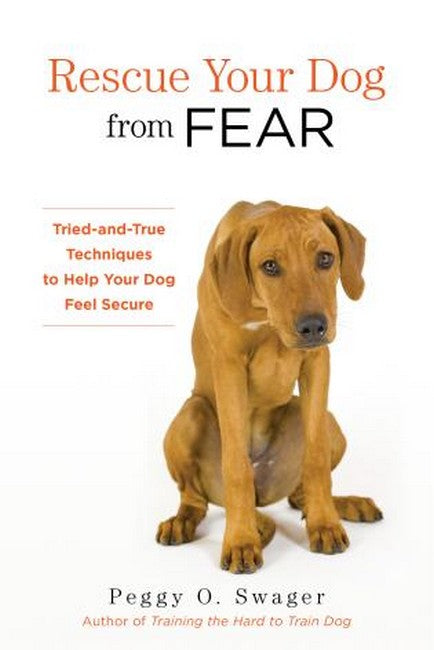 Rescue Your Dog from Fear