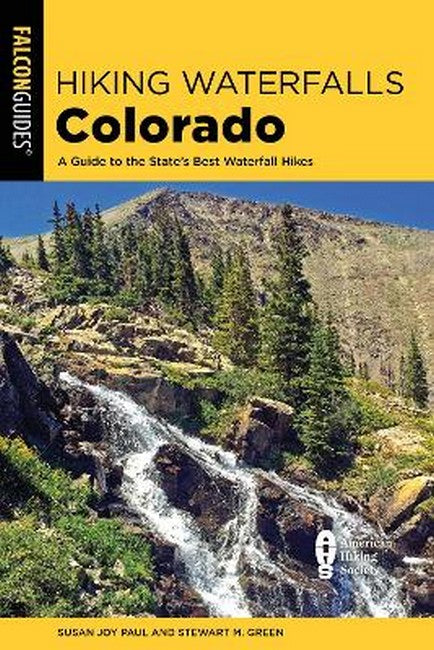 Hiking Waterfalls Colorado 2/e