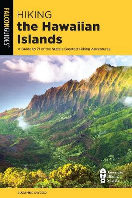 Hiking the Hawaiian Islands 2/e