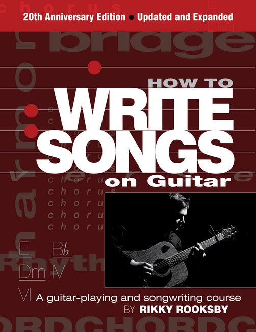 How to Write Songs on Guitar 3/e