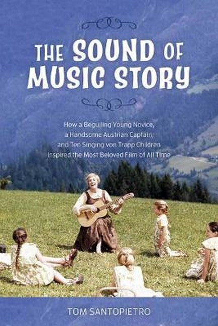 The Sound of Music Story