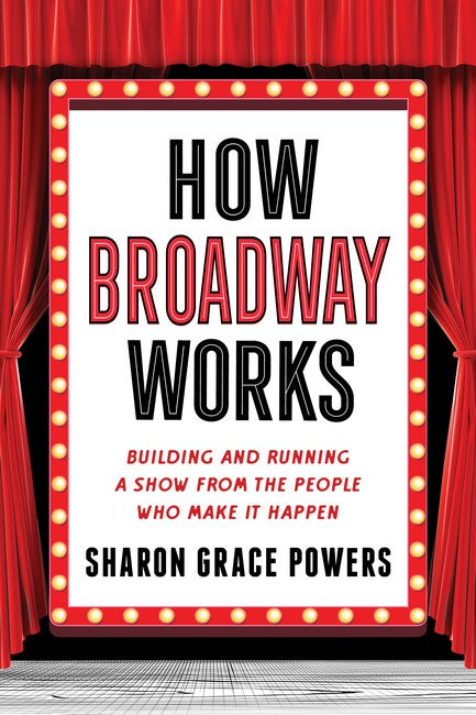 How Broadway Works