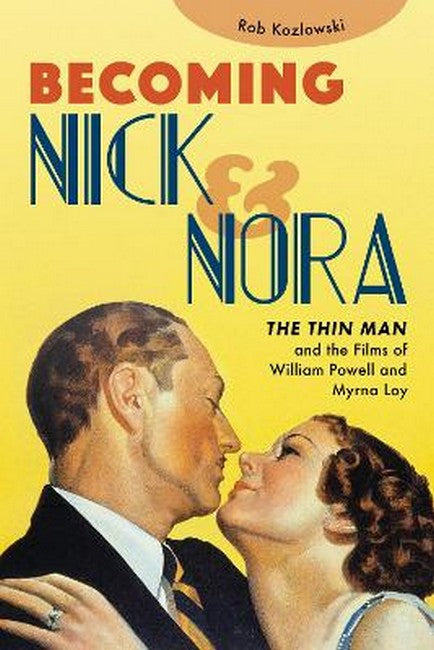 Becoming Nick and Nora