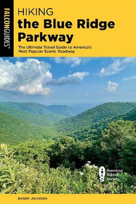 Hiking the Blue Ridge Parkway 4/e