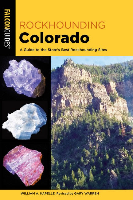 Rockhounding Colorado 4/e
