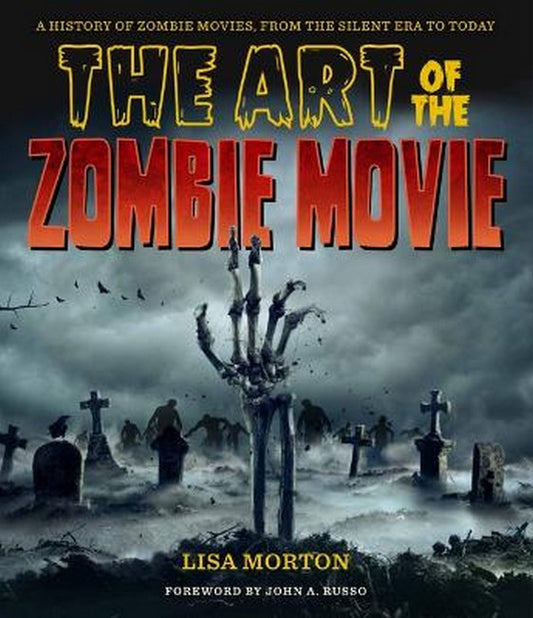 The Art of the Zombie Movie