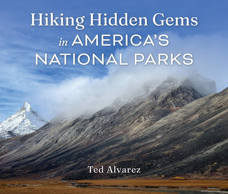 Hiking Hidden Gems in America's National Parks