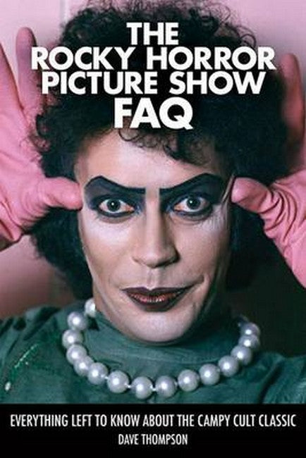 Rocky Horror Picture Show FAQ