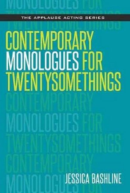 Contemporary Monologues for Twentysomethings