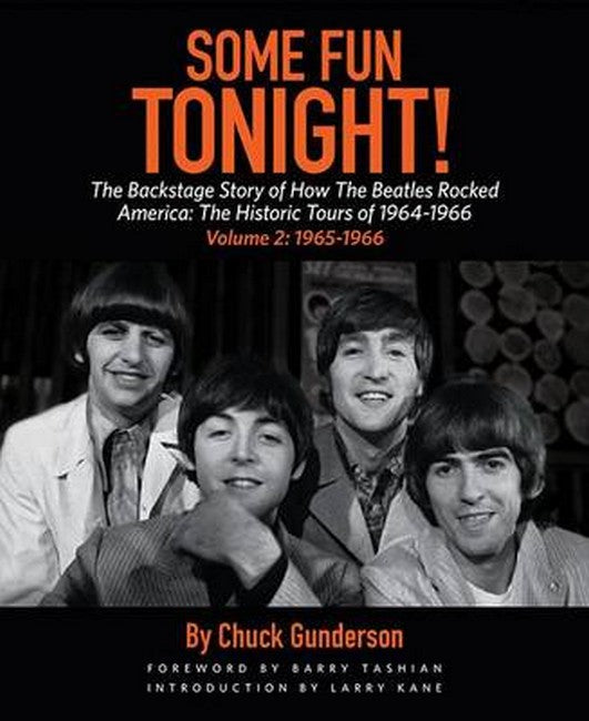 Some Fun Tonight!: The Backstage Story of How the Beatles Rocked America