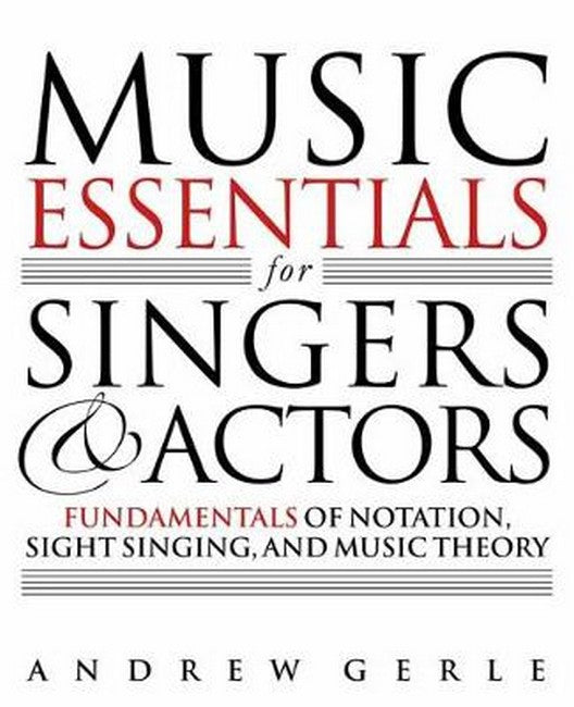 Music Essentials for Singers and Actors