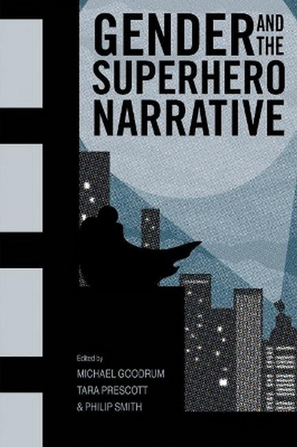 Gender and the Superhero Narrative