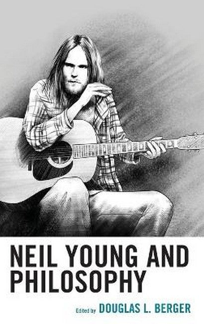 Neil Young and Philosophy