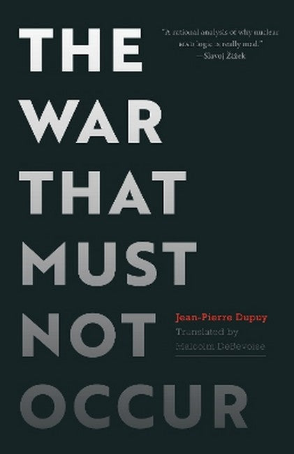The War That Must not Occur