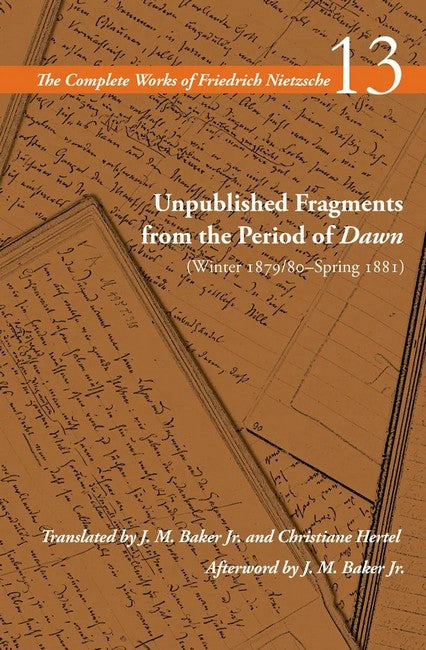 Unpublished Fragments from the Period of Dawn (Winter 1879/80-Spring 1881)