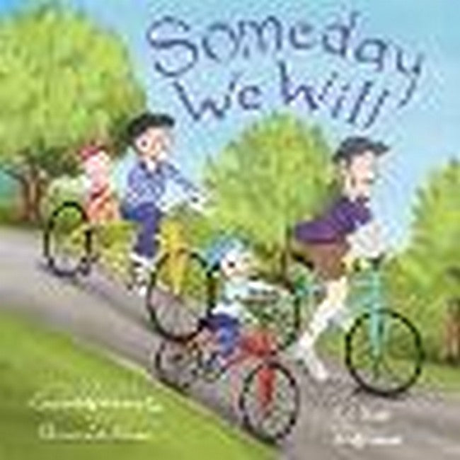 Someday We Will