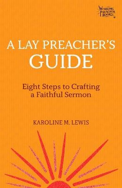 A Lay Preacher's Guide