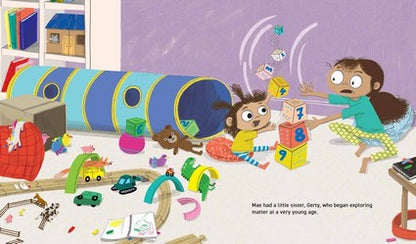 Mae and Gerty and the Matter with Matter