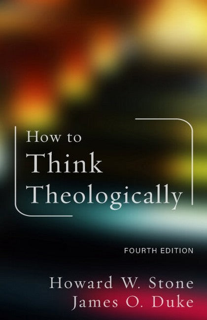 How to Think Theologically 4/e