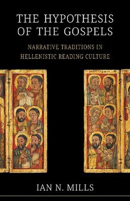 The Hypothesis of the Gospels