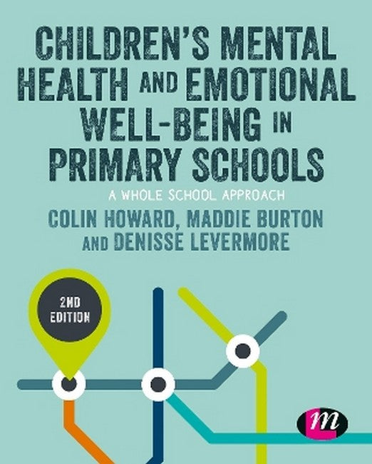 Children's Mental Health and Emotional Well-being in Primary Schools 2/e