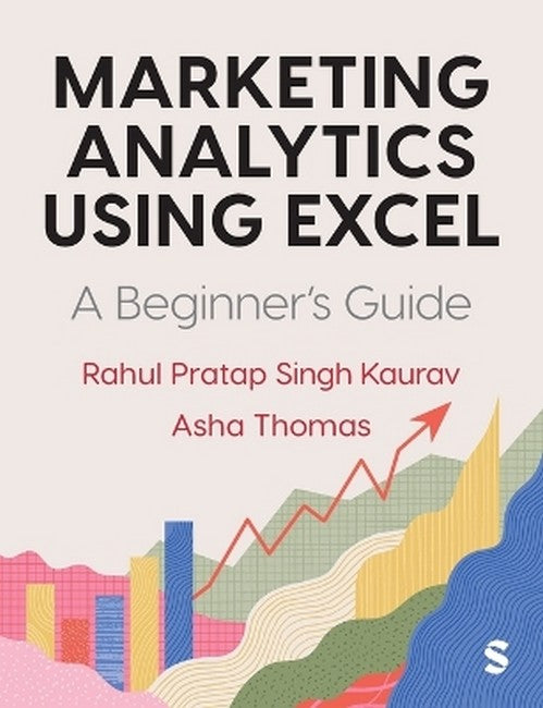 Marketing Analytics Using Excel
