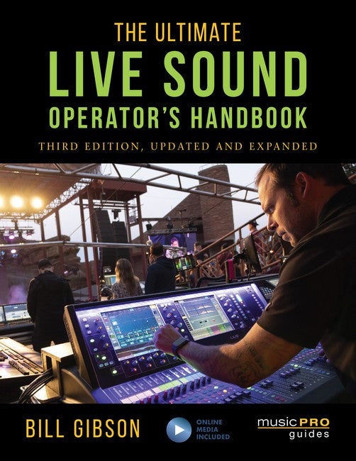 The Ultimate Live Sound Operator's Handbook 3/e