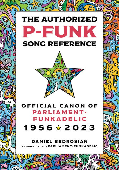 The Authorized P-Funk Song Reference