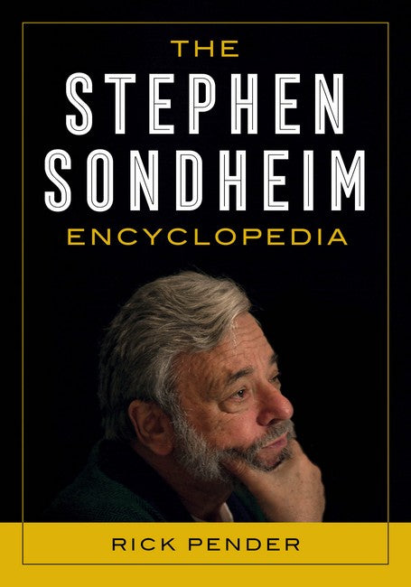 The Stephen Sondheim Encyclopedia