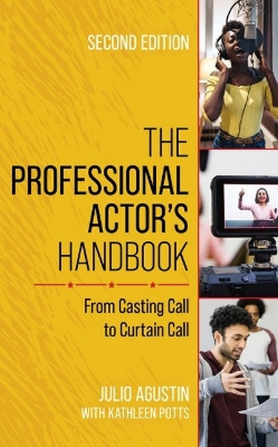 The Professional Actor's Handbook 2/e