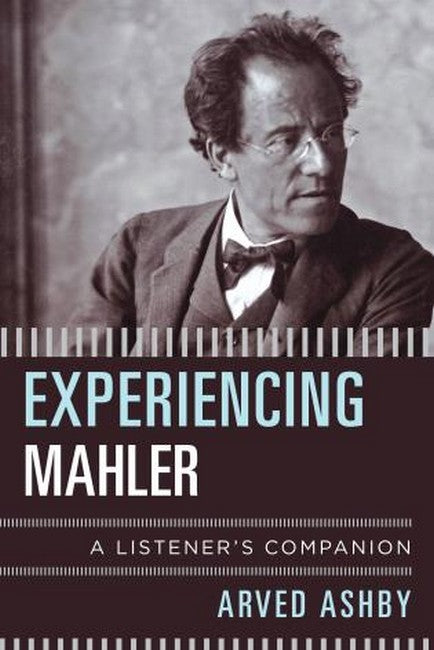 Experiencing Mahler