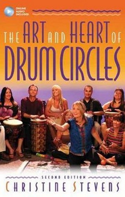 The Art and Heart of Drum Circles