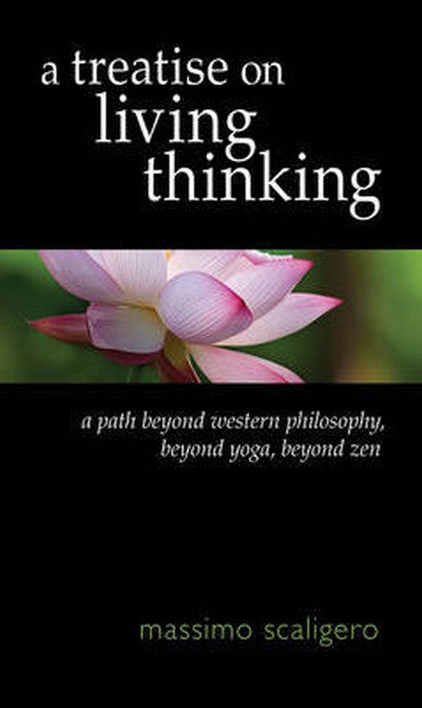 A Treatise on Living Thinking