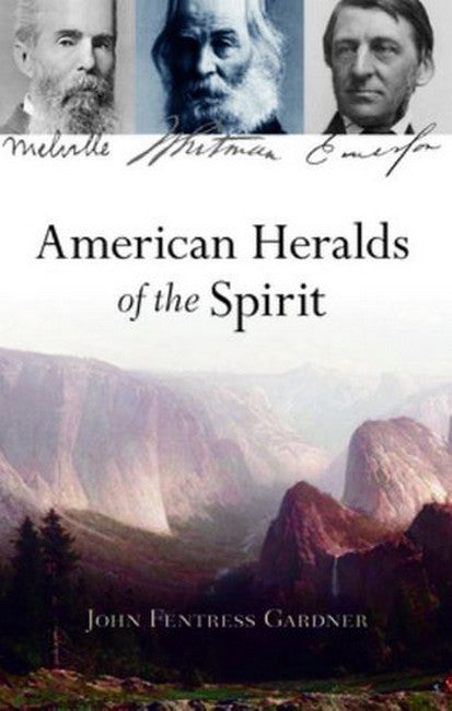 American Heralds of the Spirit