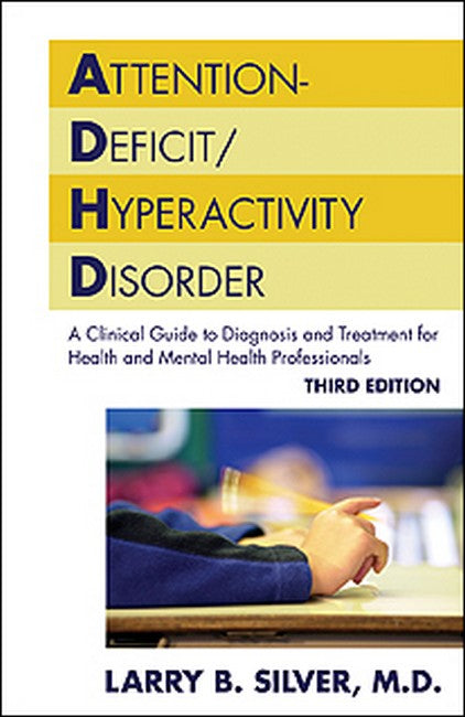 Attention-Deficit/Hyperactivity Disorder 3/e