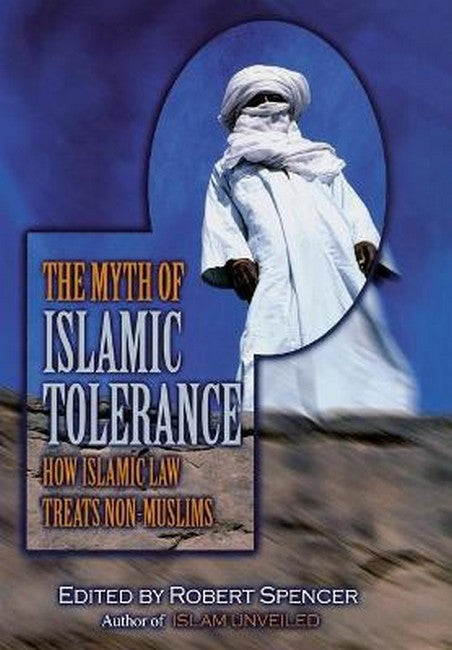 The Myth of Islamic Tolerance