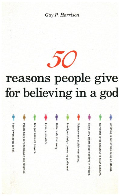 50 Reasons People Give for Believing in a God