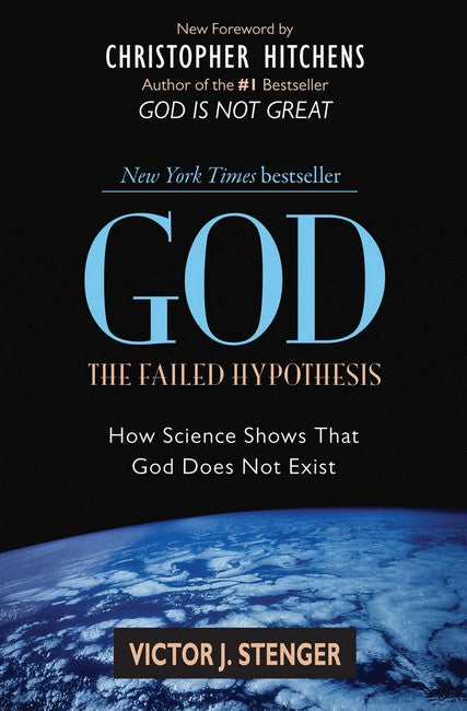 God: The Failed Hypothesis