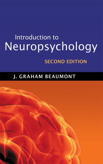 Introduction to Neuropsychology, Second Edition 2/e