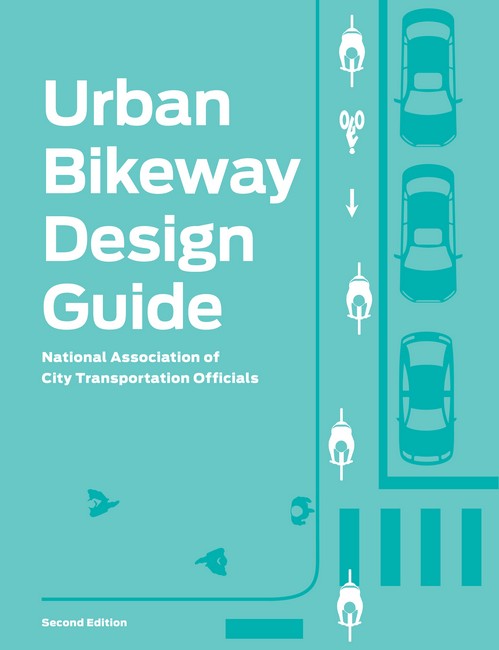 Urban Bikeway Design Guide, Second Edition 2/e