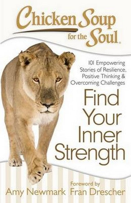 Chicken Soup for the Soul: Find Your Inner Strength